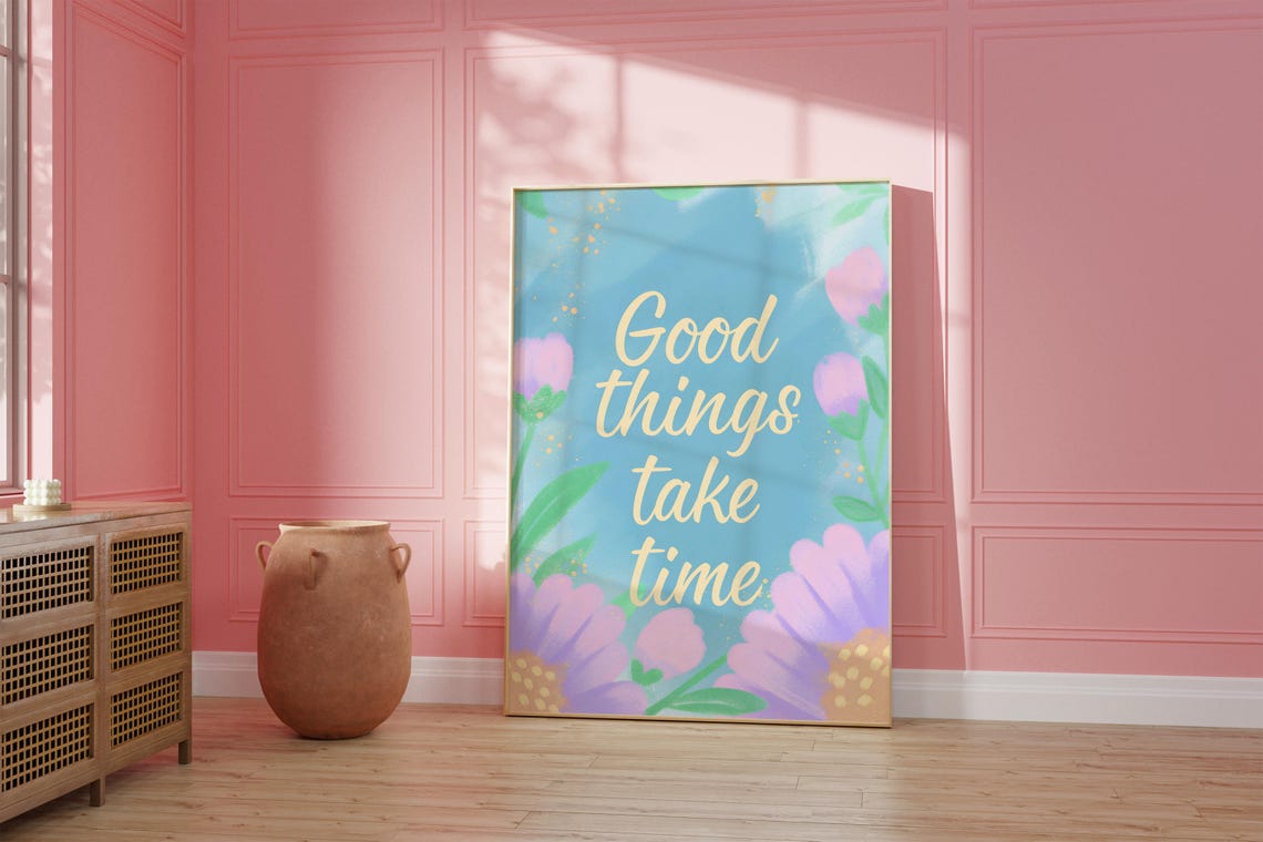 Good Things Take Time Quote Poster Pastel Floral Motivational Wall Art - Image 3