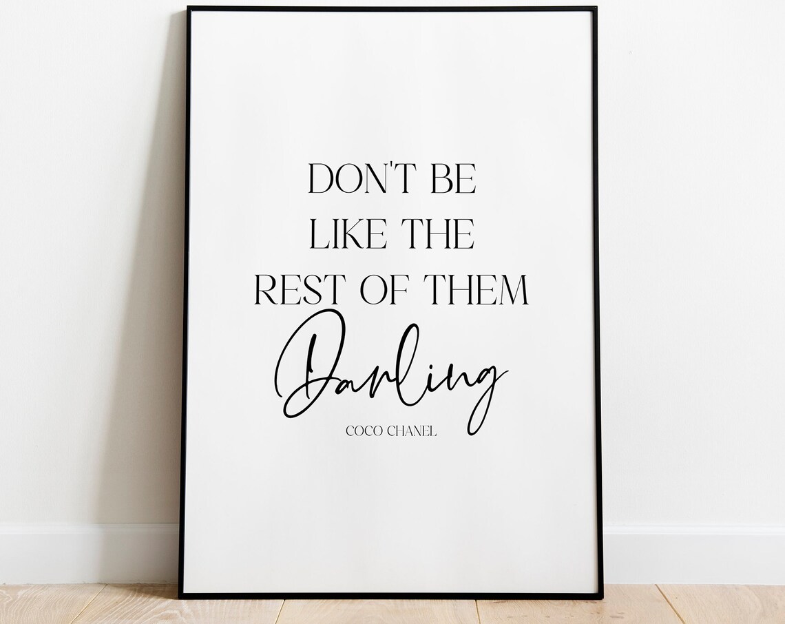 Don't Be Like The Rest Of Them Inspirational Quote Poster