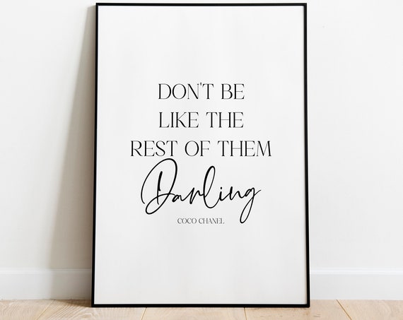 Don't Be Like The Rest Of Them Inspirational Quote Poster