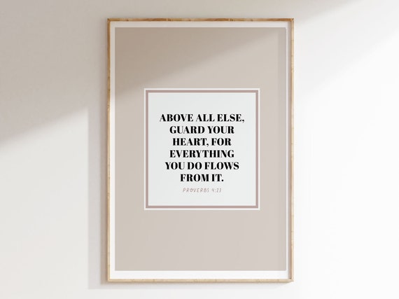Proverbs 423 Bible Verse Wall Art Above All Else Guard Your Heart Christian Art Modern Minimalist Clean Graphic Design