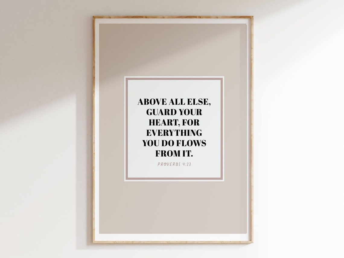 Proverbs 423 Bible Verse Wall Art Above All Else Guard Your Heart Christian Art Modern Minimalist Clean Graphic Design