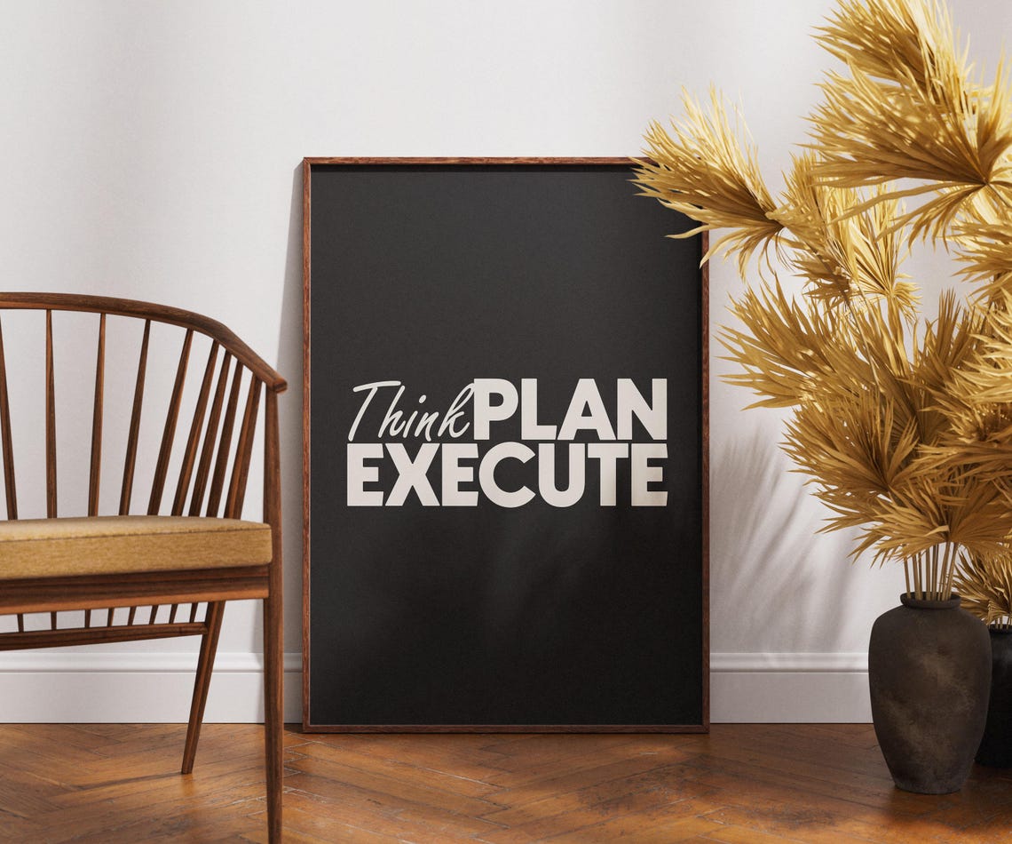 Think Plan Execute Wall Art Productivity Quote Poster Black And White Office Print Motivational Focus Mindset Decor