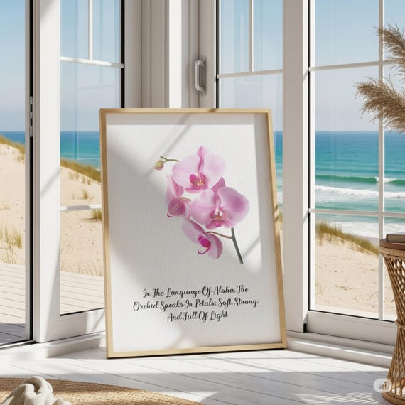 Orchid Aloha Quote Print Tropical Floral Wall Art Hawaiian Inspired Island Bloom Wisdom
