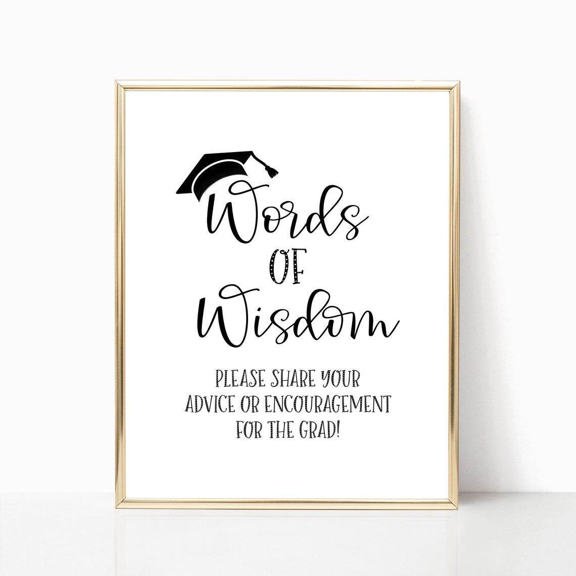 Words of Wisdom Graduation Party Sign Black Script Typography Poster