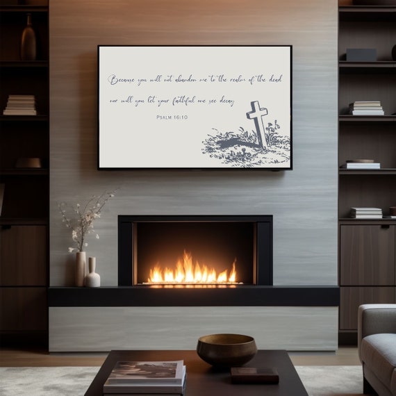 Frame Tv Christian Bible Verse Psalm 16 Scripture You Will Not Abandon Me To The Realm Of The Dead Bible Quote Jesus Love Frame Tv