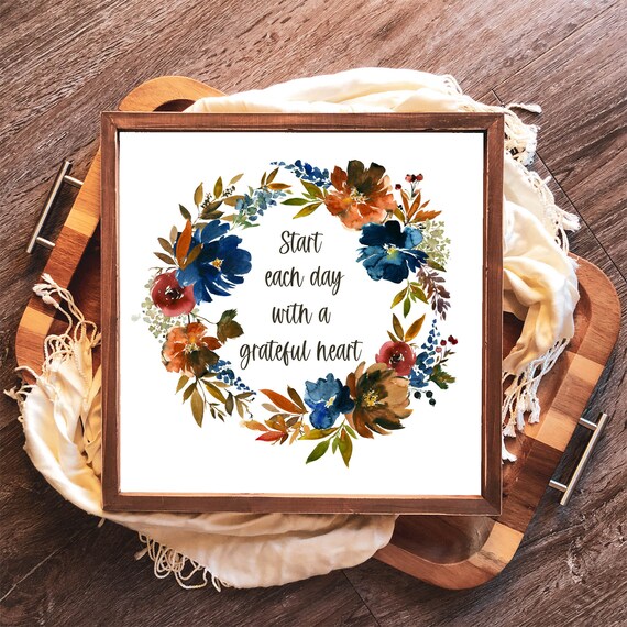 Start Each Day with a Grateful Heart Floral Wreath Art Print