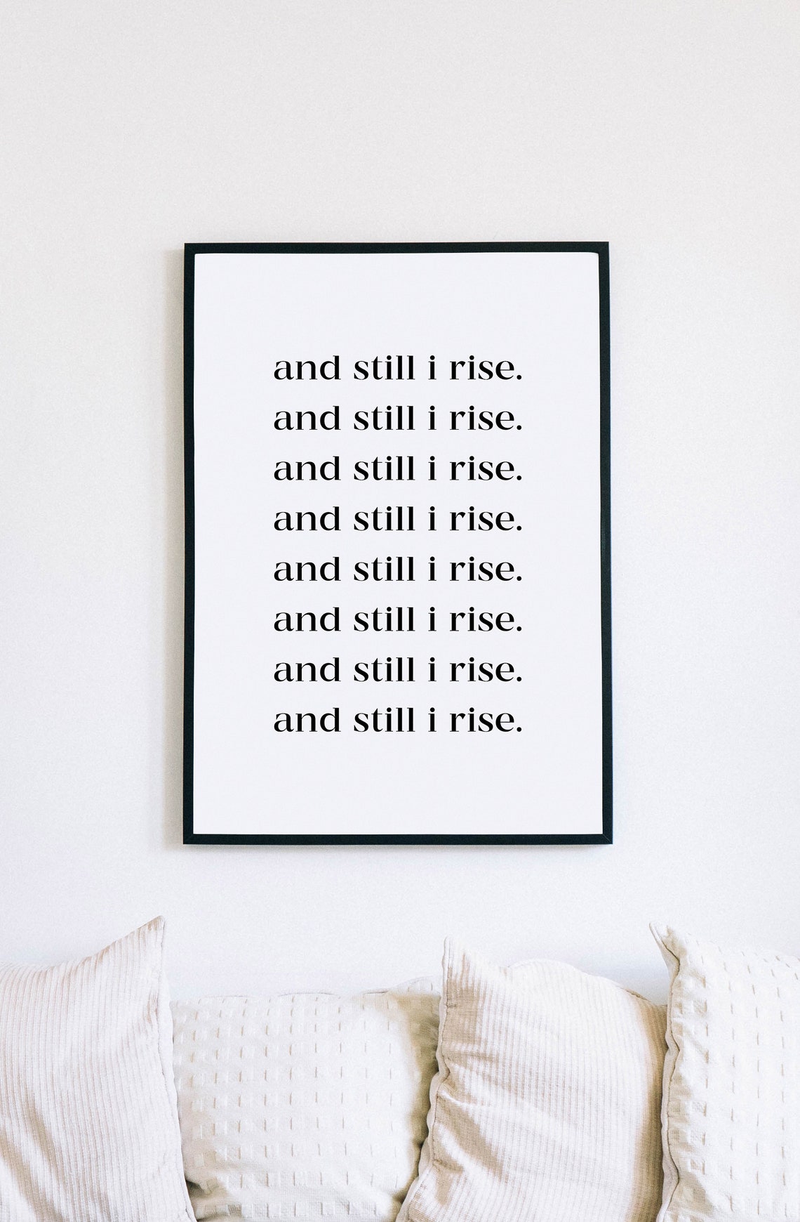 And Still I Rise Repeated Quote Poster Minimalist Typography Decor - Image 3