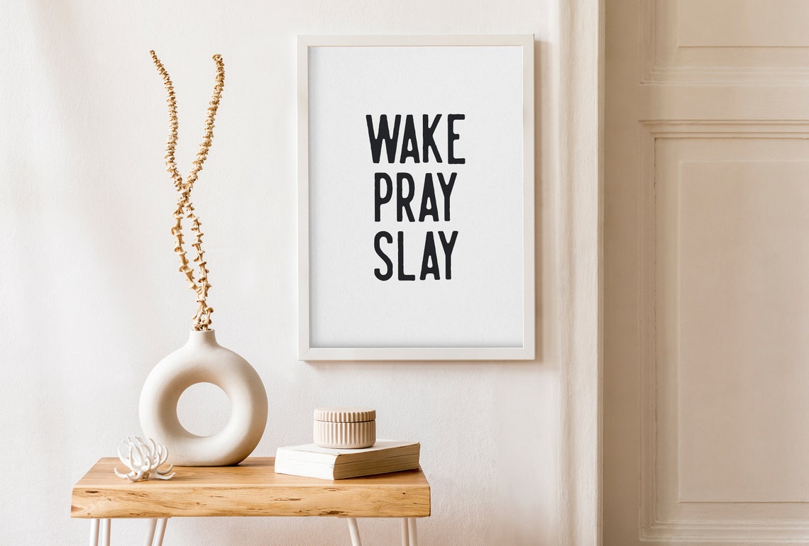 Wake Pray Slay Bold Motivational Faith Morning Routine Poster - Image 3
