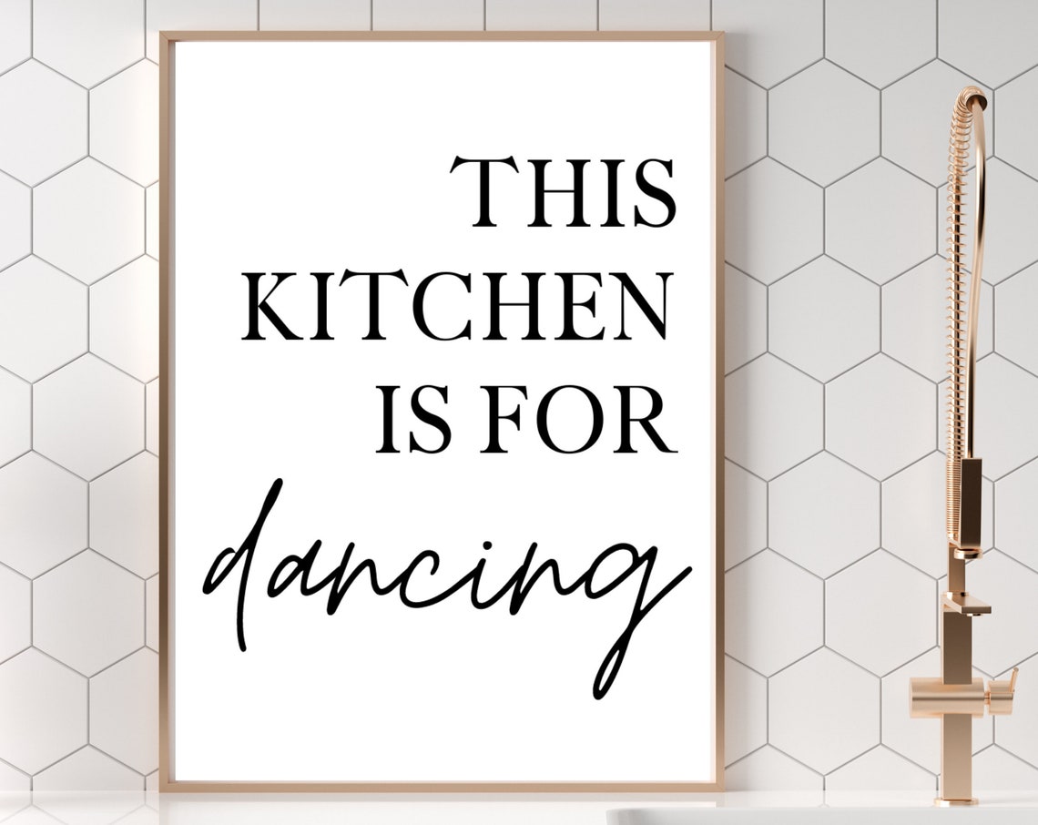 Kitchen Prints Modern This Kitchen Is For Dancing Quote Poster Kitchen Decor Kitchen Typography Art Kitchen Instant - Image 3