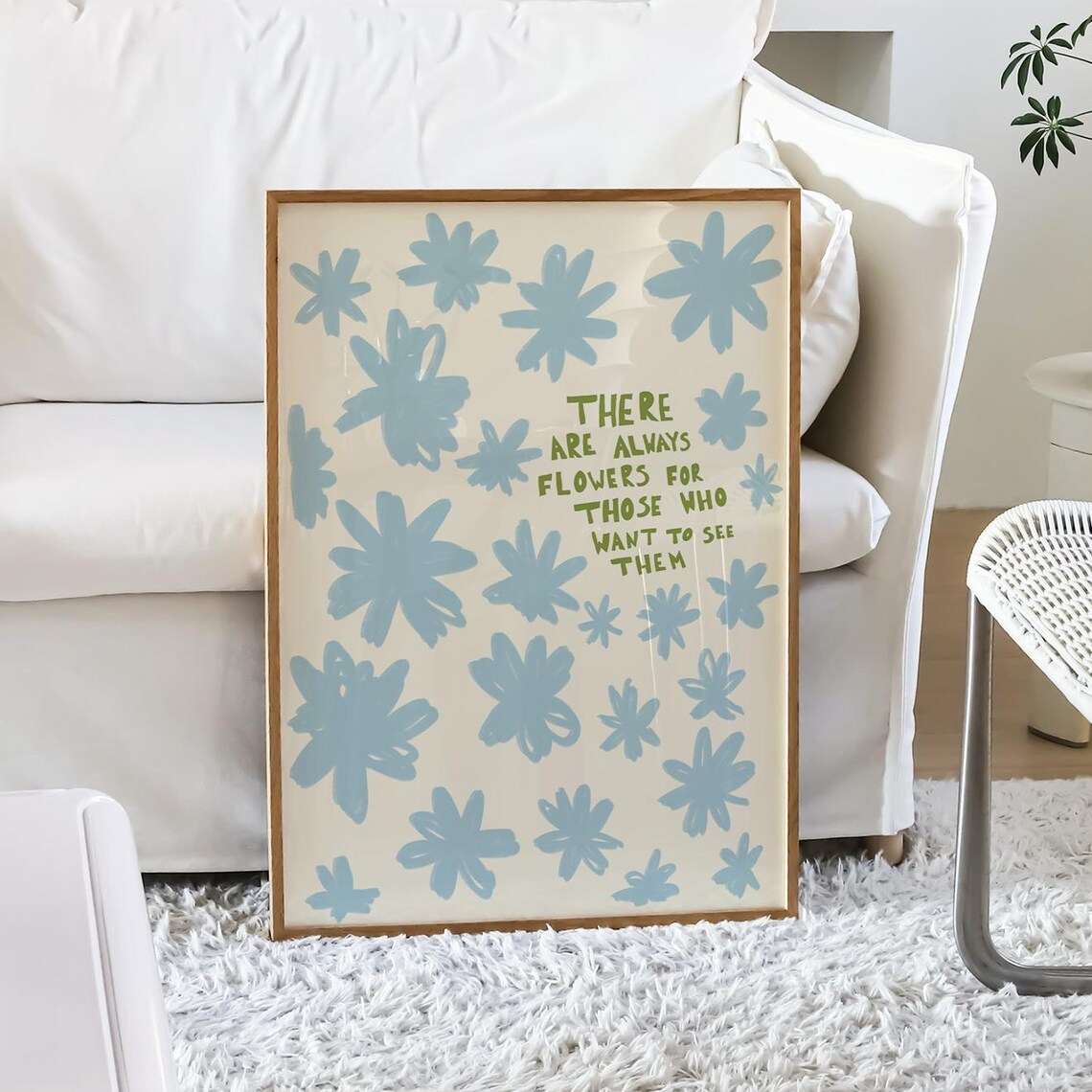 There Are Always Flowers Quote, Boho Art Print