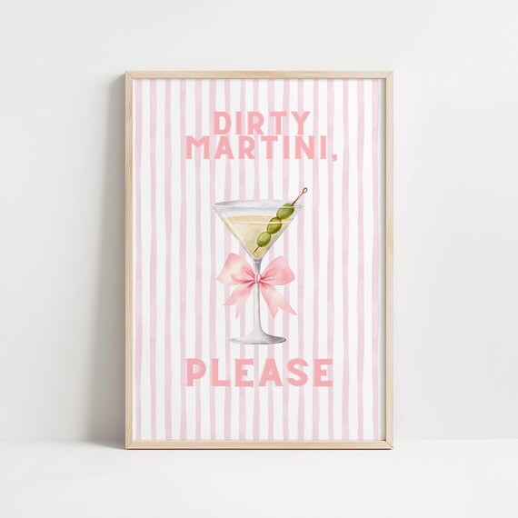 Dirty Martini Please Pink Stripe Cocktail Glass Bow Coquette Bar Poster