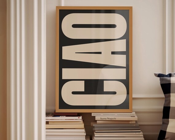 Ciao Monochrome Typography Art Print