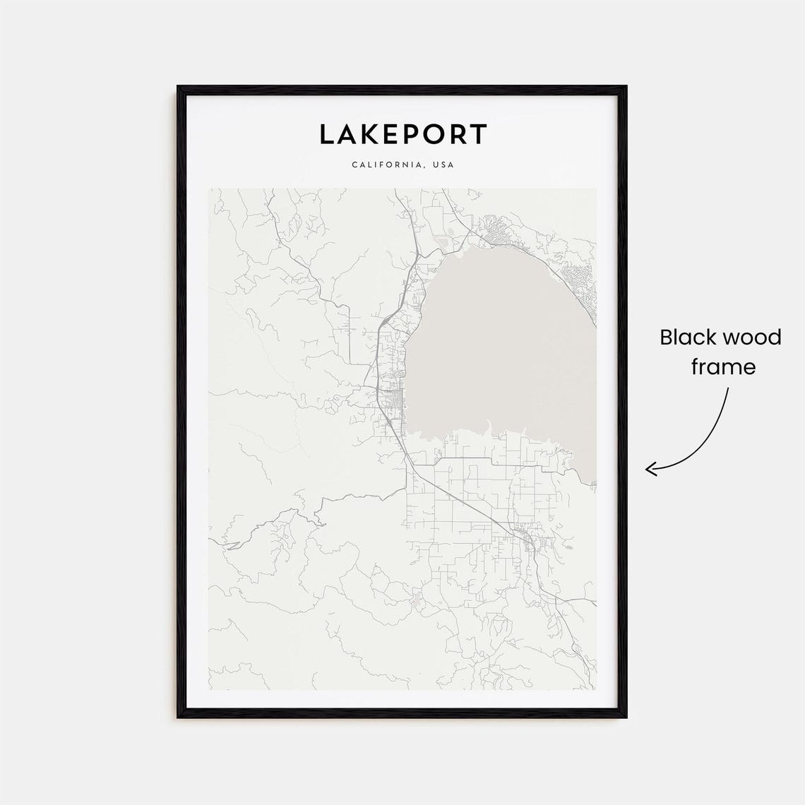 Lakeport Map Poster Lakeport Map Print Lakeport Personalized Map Art Lakeport Wall Art Lakeport Travel Print California Usa - Image 3