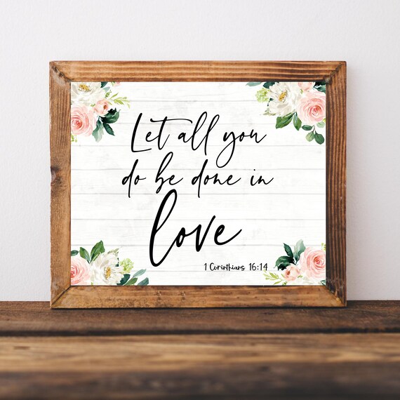 Bible Verse Wall Art Let All You Do Be Done In Love Christian Decor 1 Corinthians 16