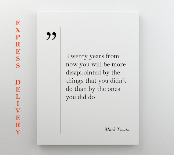 Mark Twain Quote Businessman Gift Graduation Gift Motivational Wall Art Mark Twain Art Business Quotes Unique Mark Twain Print