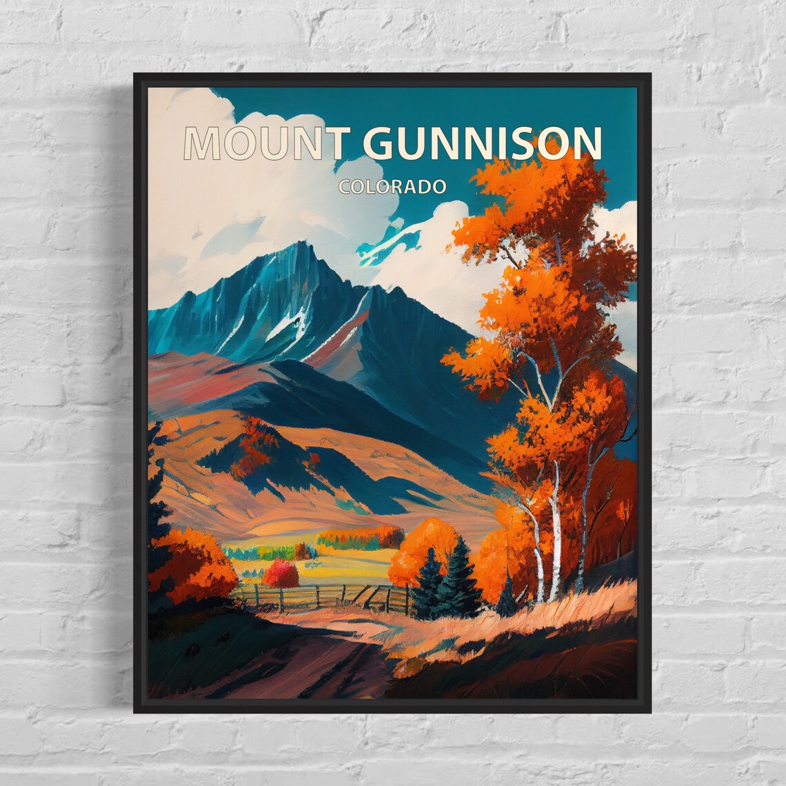 Mount Gunnison Colorado Valley Pasture Fence Autumn Travel Poster