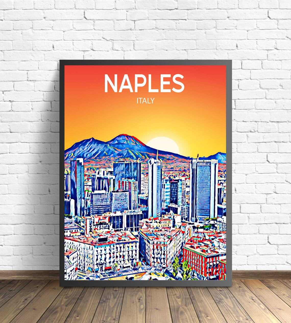Naples Italy Vesuvius Volcano Downtown Sunset Skyline City Poster