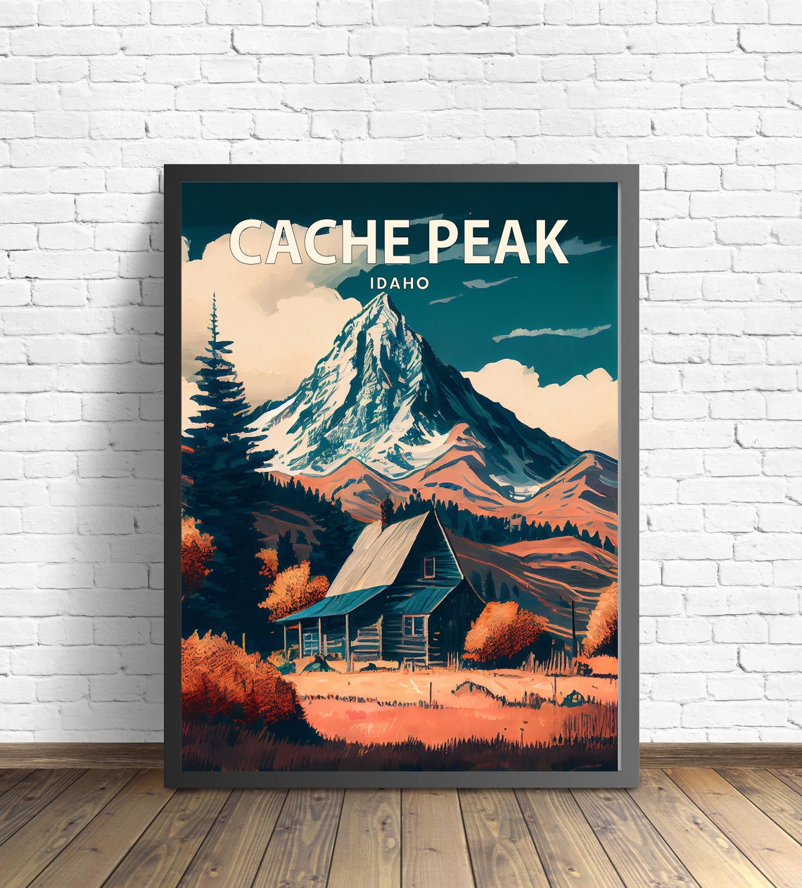 Rustic Cache Peak Idaho Snowy Mountain Cabin Autumn Scene Poster