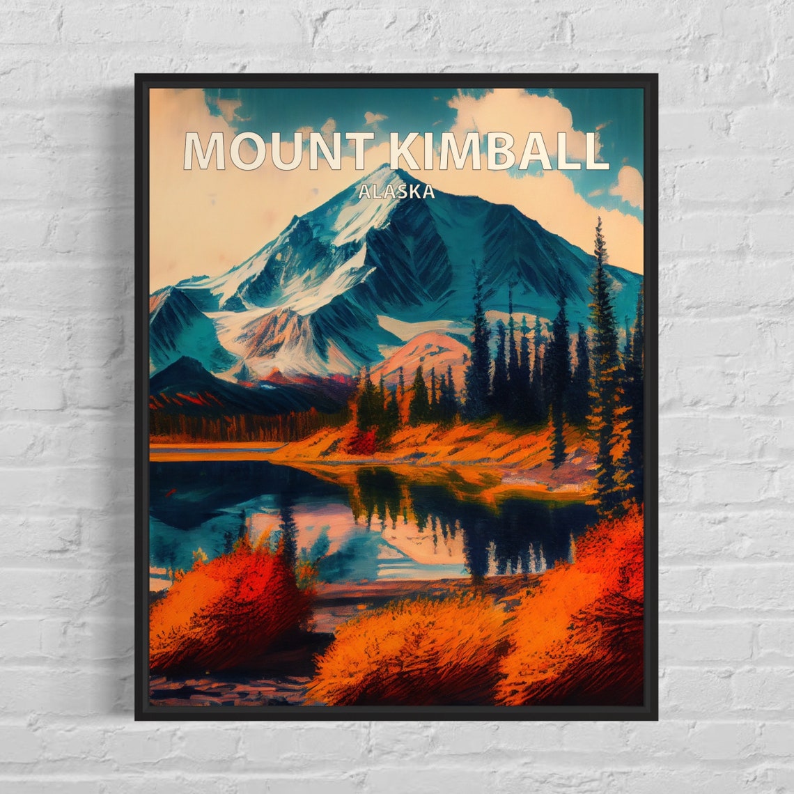 Mount Kimball Alaska Still Lake Reflection Autumn Shoreline Poster