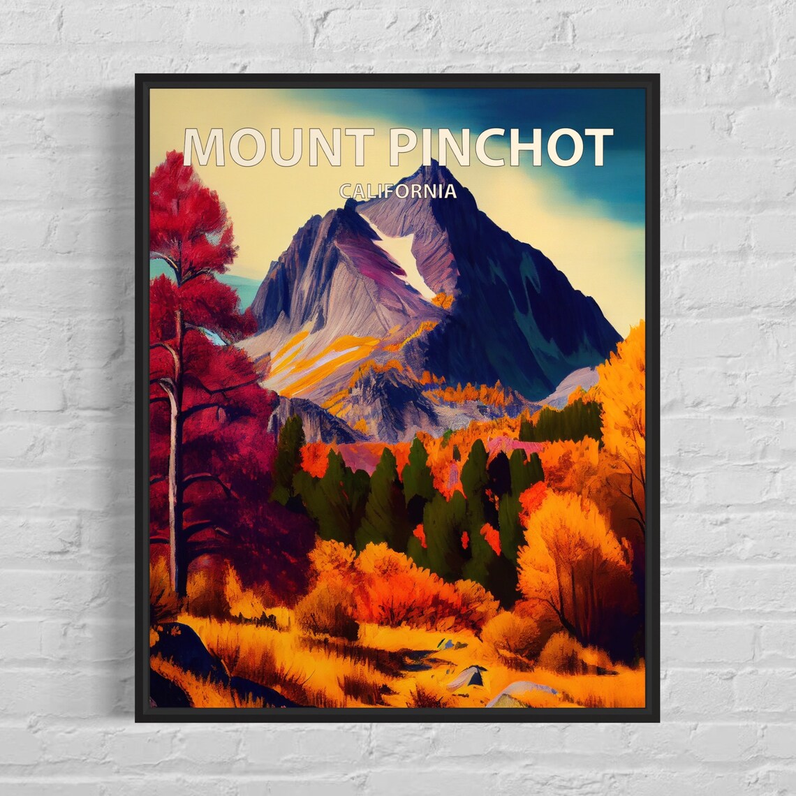 Mount Pinchot California Rugged Summit Autumn Forest Art Poster