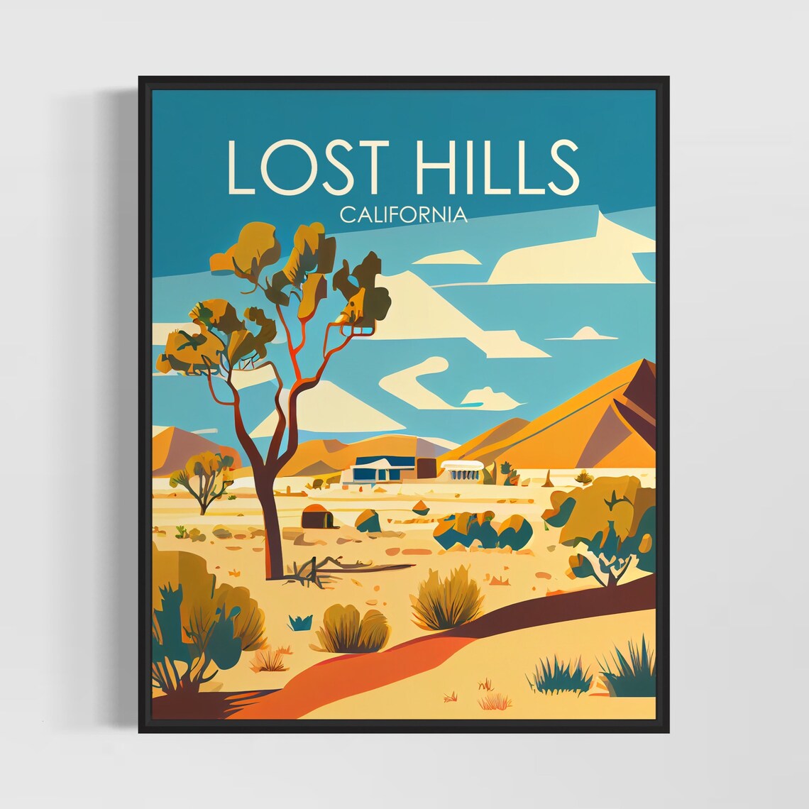Lost Hills California Desert Homestead Retro Style Scenic Poster