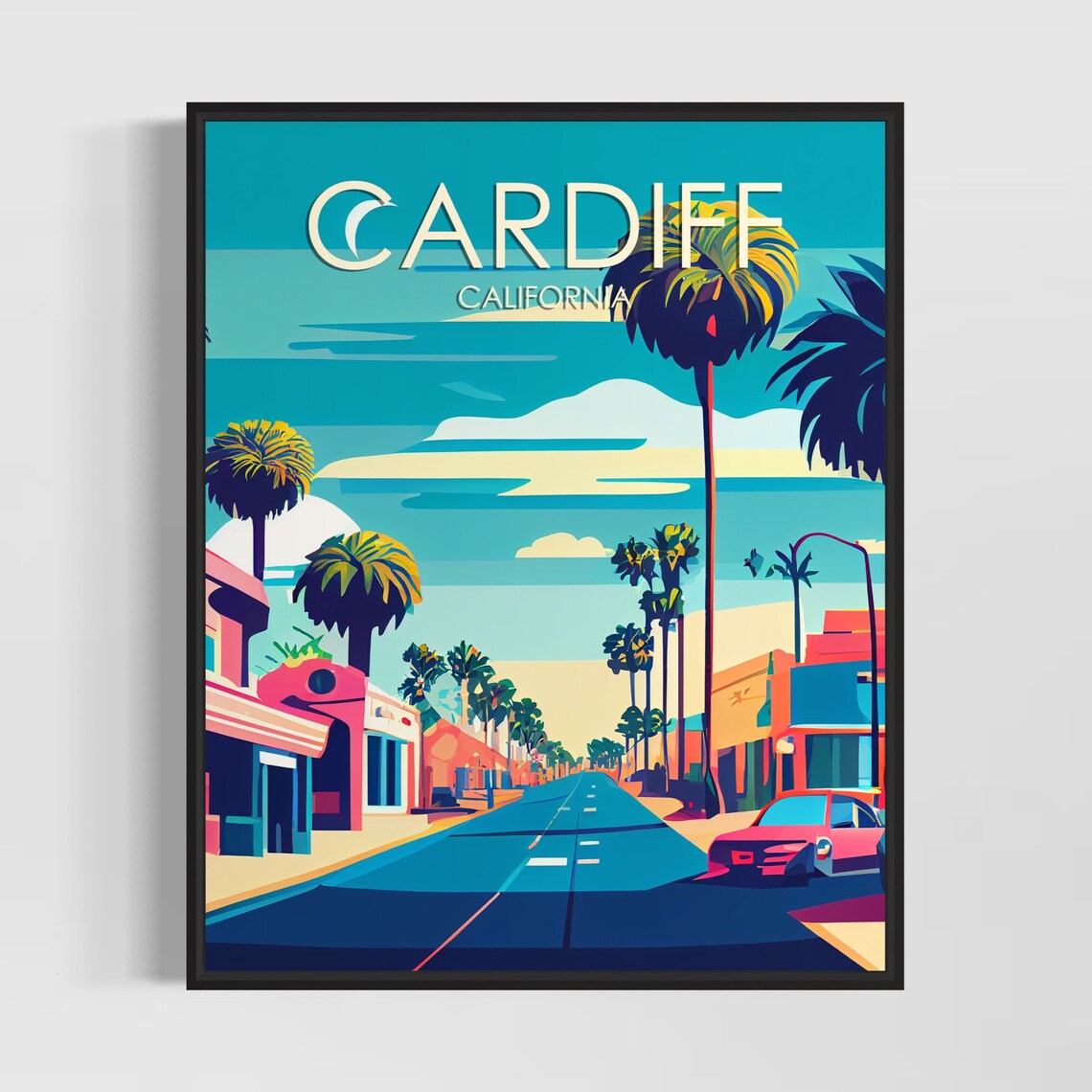 Cardiff California Palm Lined Main Street Beach Town Scene Poster