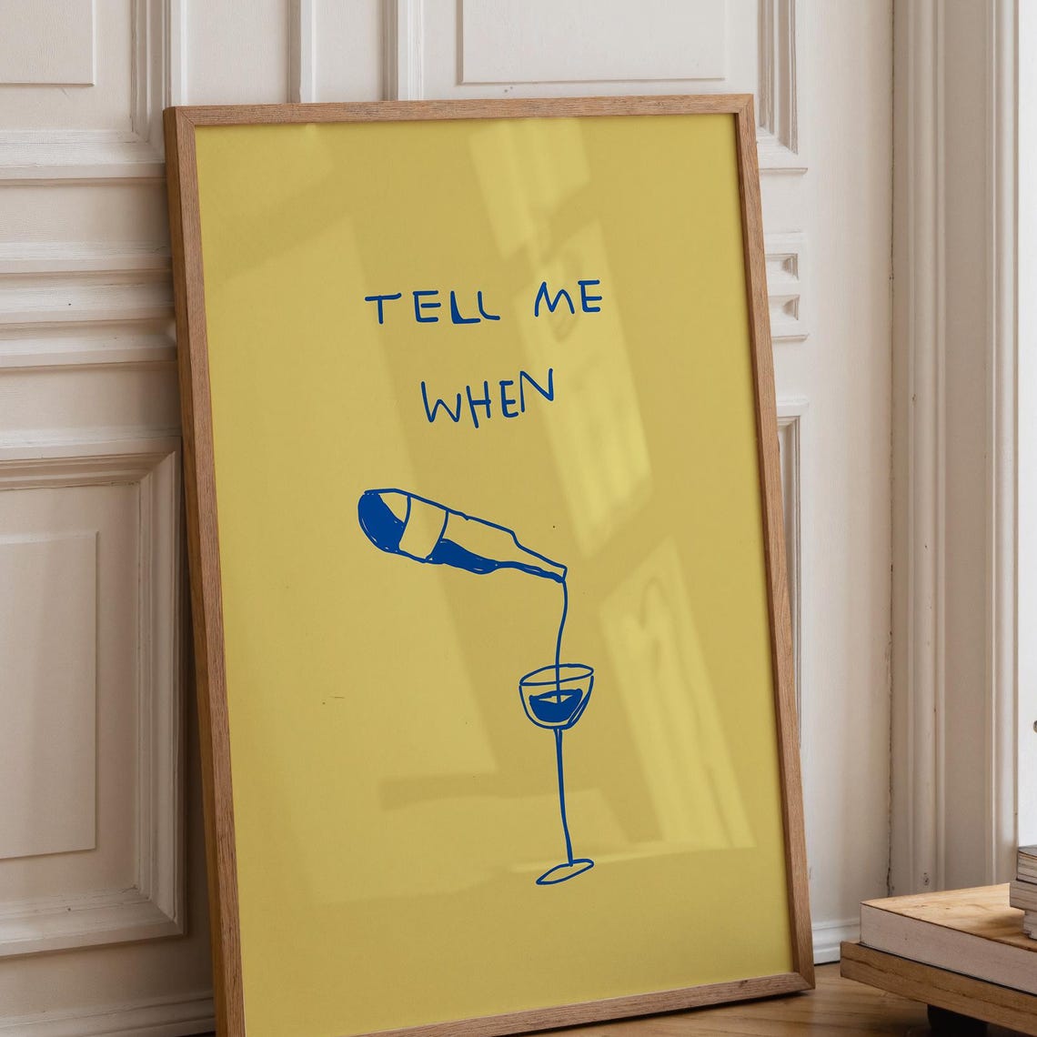 Wine Quote Print Tell Me When Funky Kitchen Bar Cart Art Digital Download