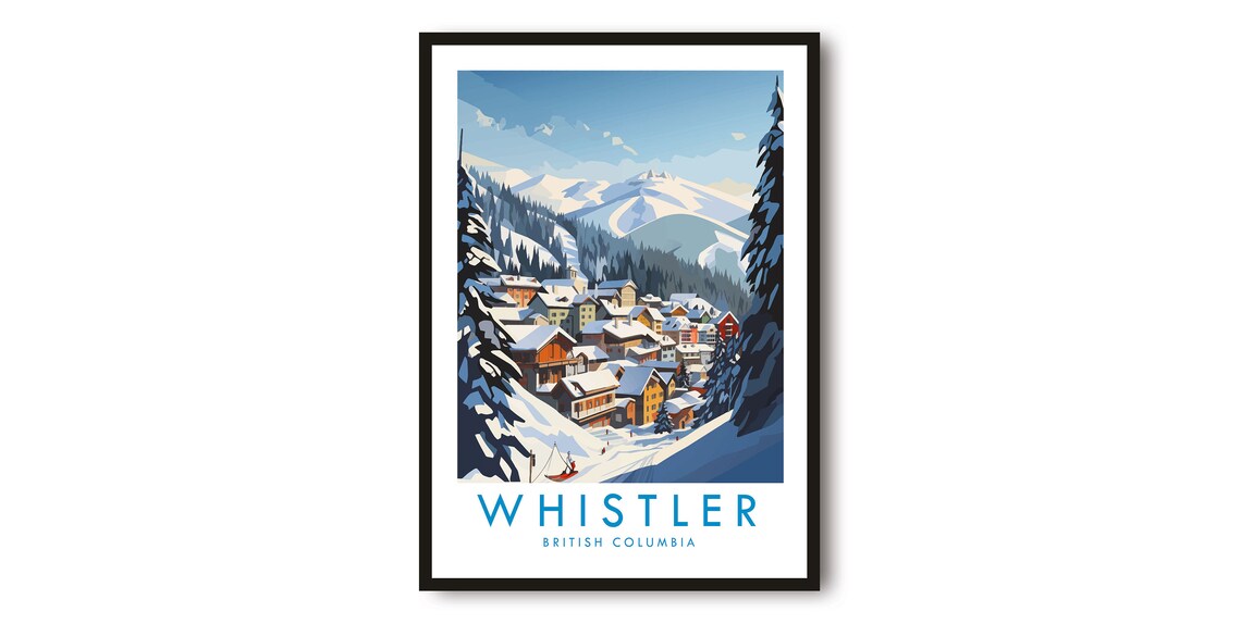 Whistler Travel Poster, Canada Skiing Wall Art