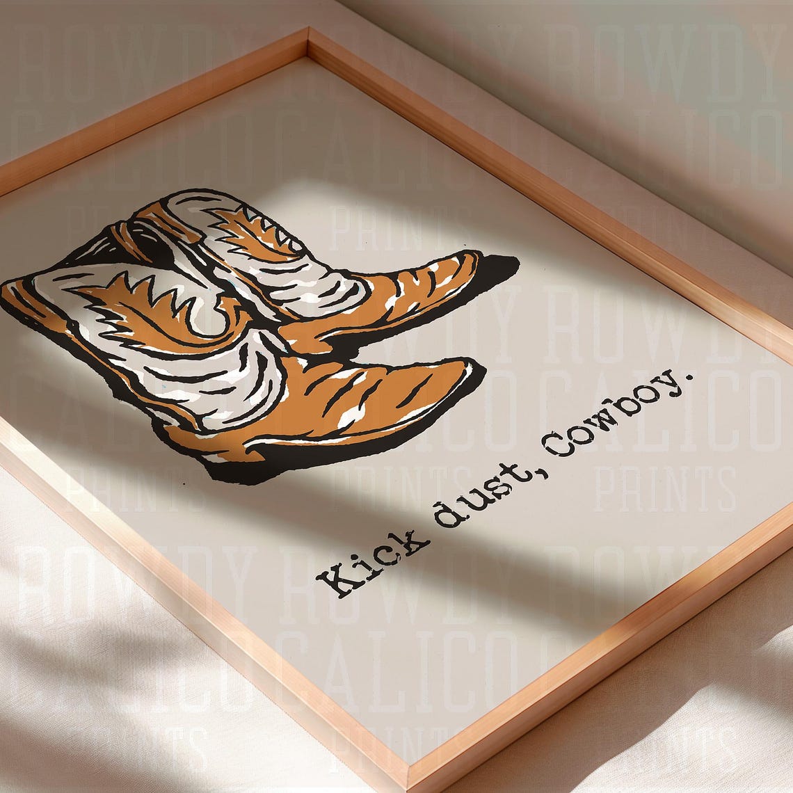 Kick Dust Cowboy Tan Boots Illustration Funny Western Quote Poster - Image 2