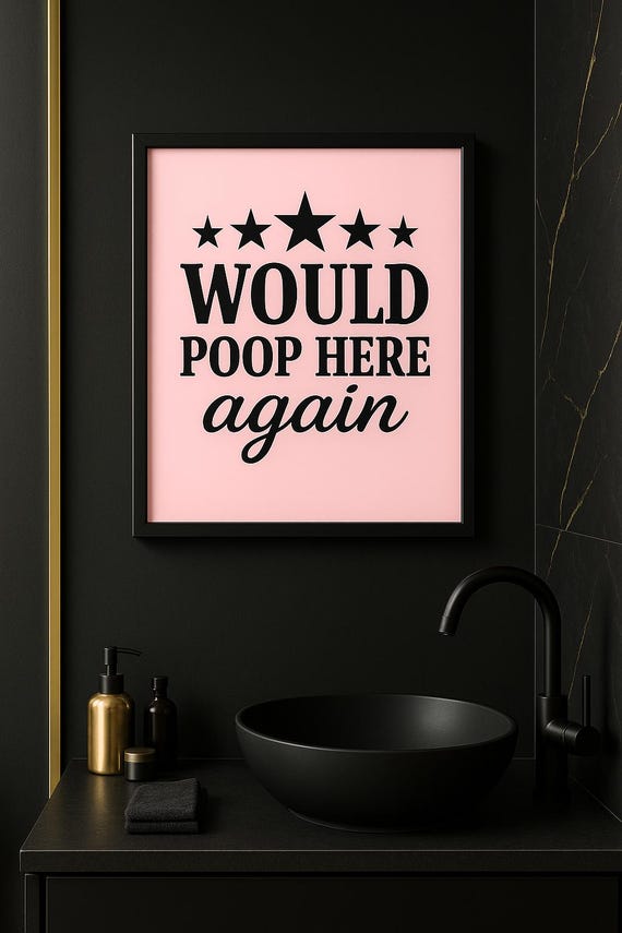 Funny Bathroom Art Would Poop Here Again Framed Print