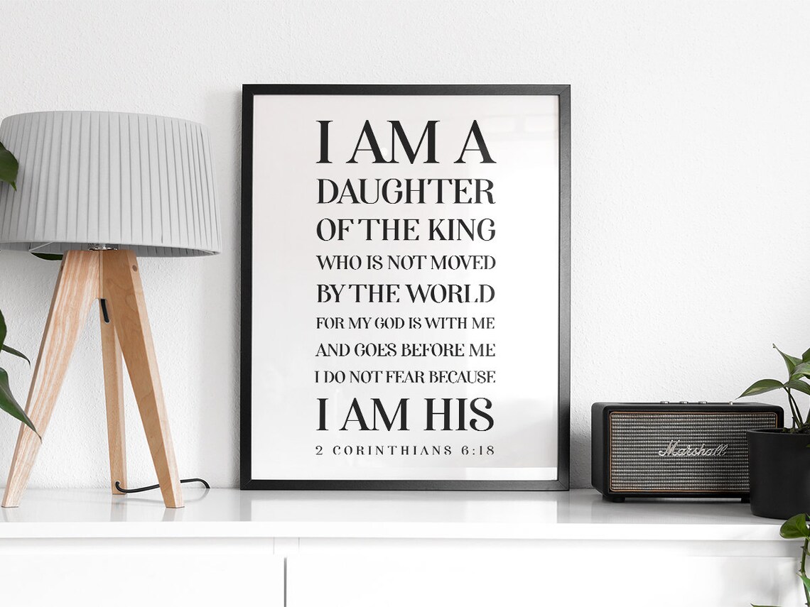 I Am a Daughter of the King 2 Corinthians 6:18 Bible Quote Print - Image 2