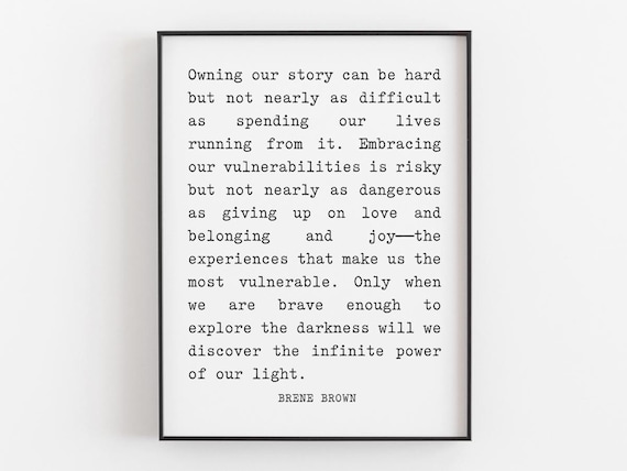 Brene Brown Owning Our Story Vulnerability Quote Typewriter Poster