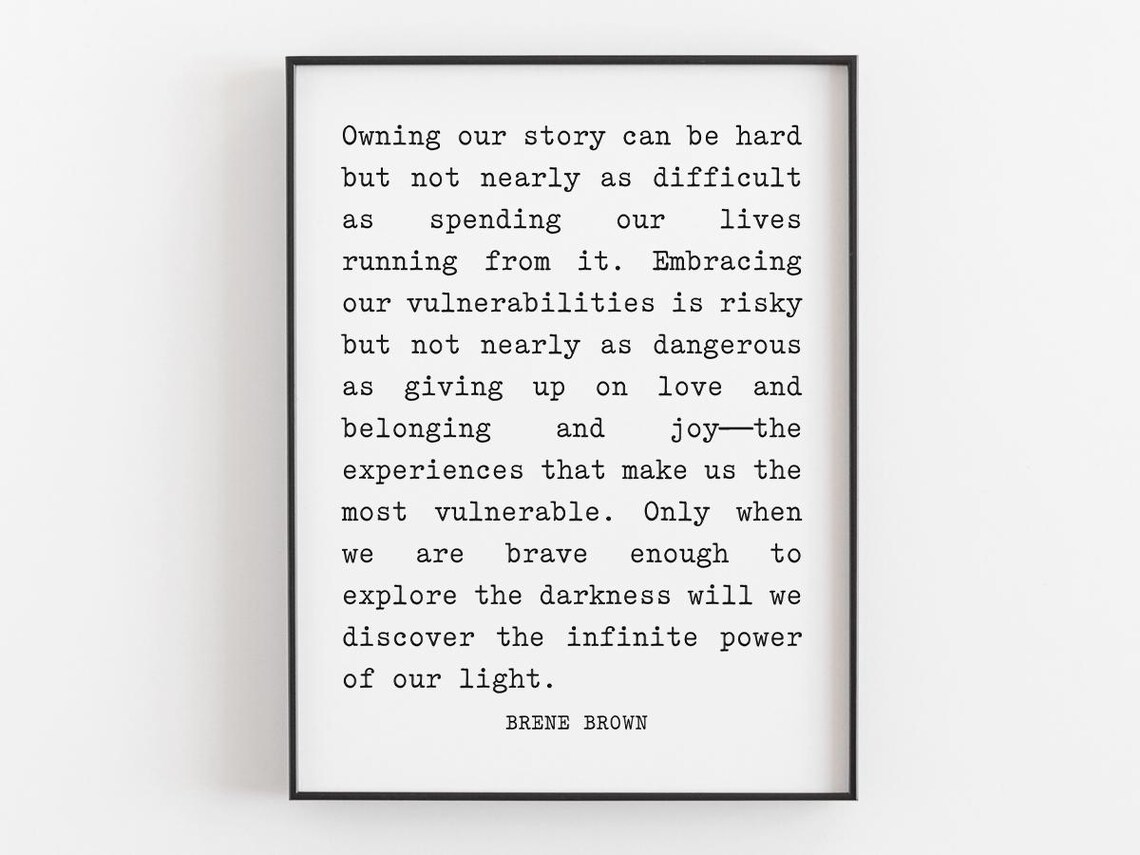 Brene Brown Owning Our Story Vulnerability Quote Typewriter Poster