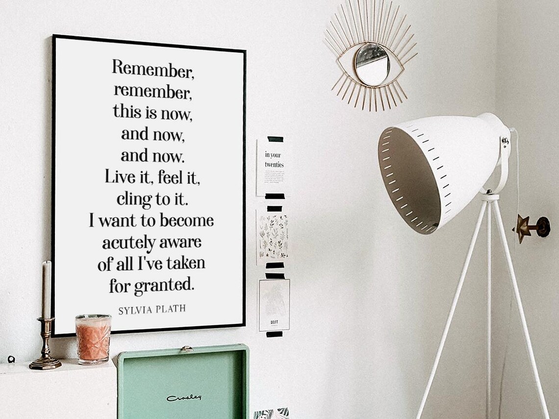 Remember Remember Quote By Sylvia Plath - Motivational Poster - Image 3
