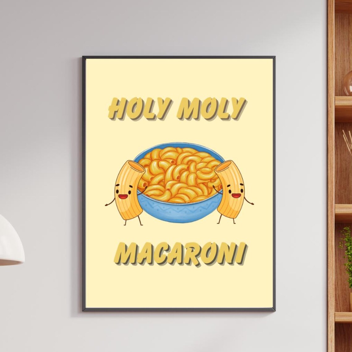 Holy Moly Macaroni Funny Retro Kitchen Mac and Cheese Art Poster