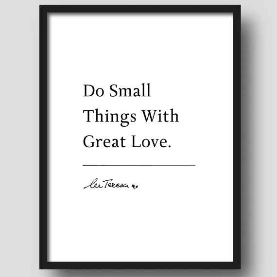 Mother Teresa Do Small Things With Great Love Book Quote Print Inspiring Quotes Gifts For Home Wall Decor