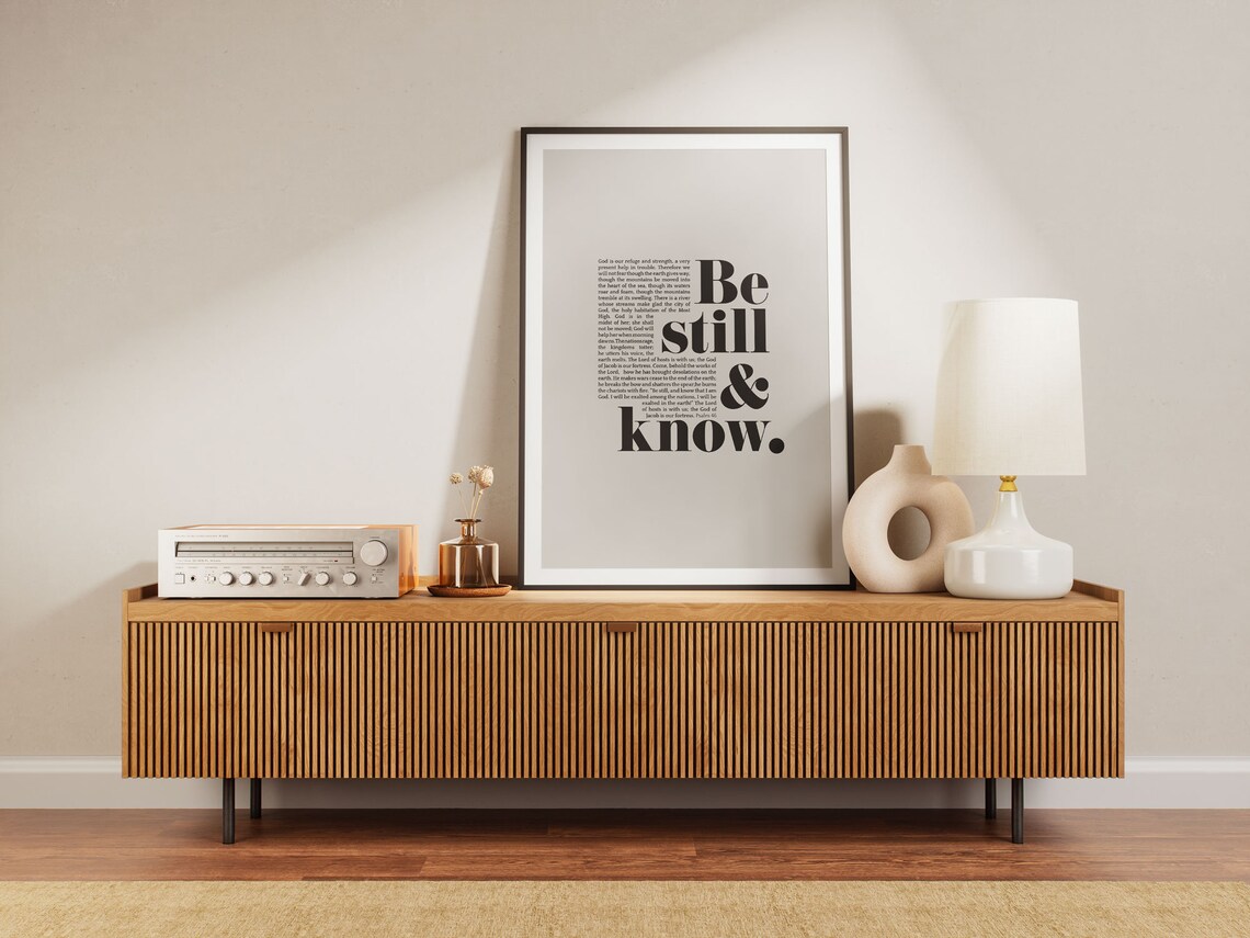 Be Still And Know Psalm 46 Bible Verse Art Print