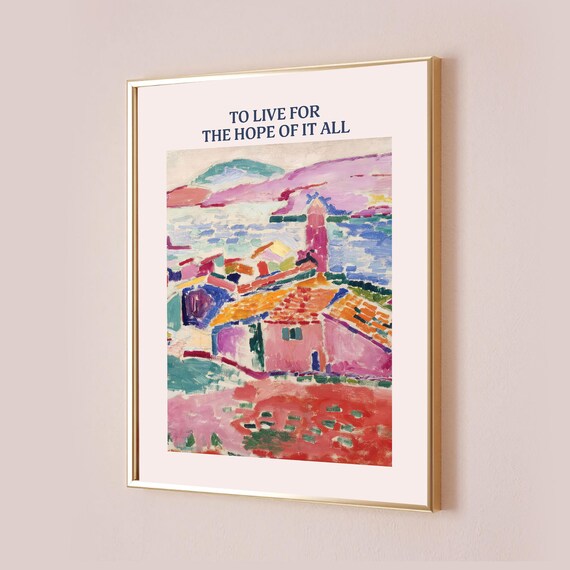 To Live For The Hope Of It All Fauvist Landscape Lyric Poster