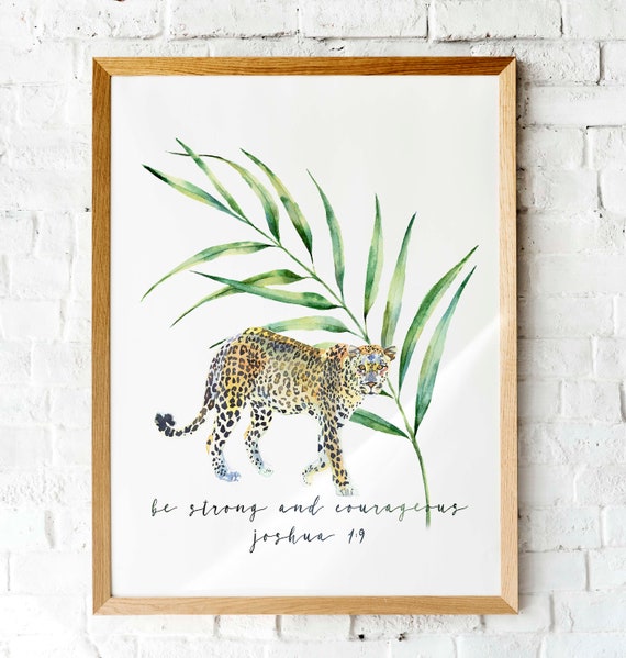 Joshua 1v9 Be Strong And Courageous Watercolor Leopard Palm Leaf Wall Art Bible Journaling