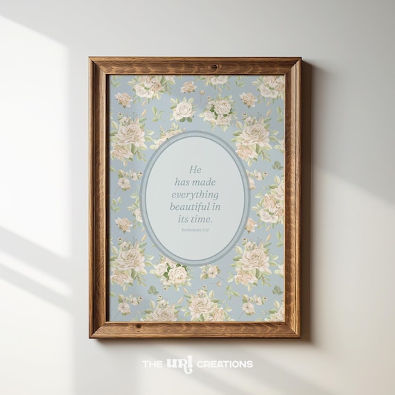 He Has Made Everything Beautiful Blue Rose Floral Ecclesiastes Verse Poster