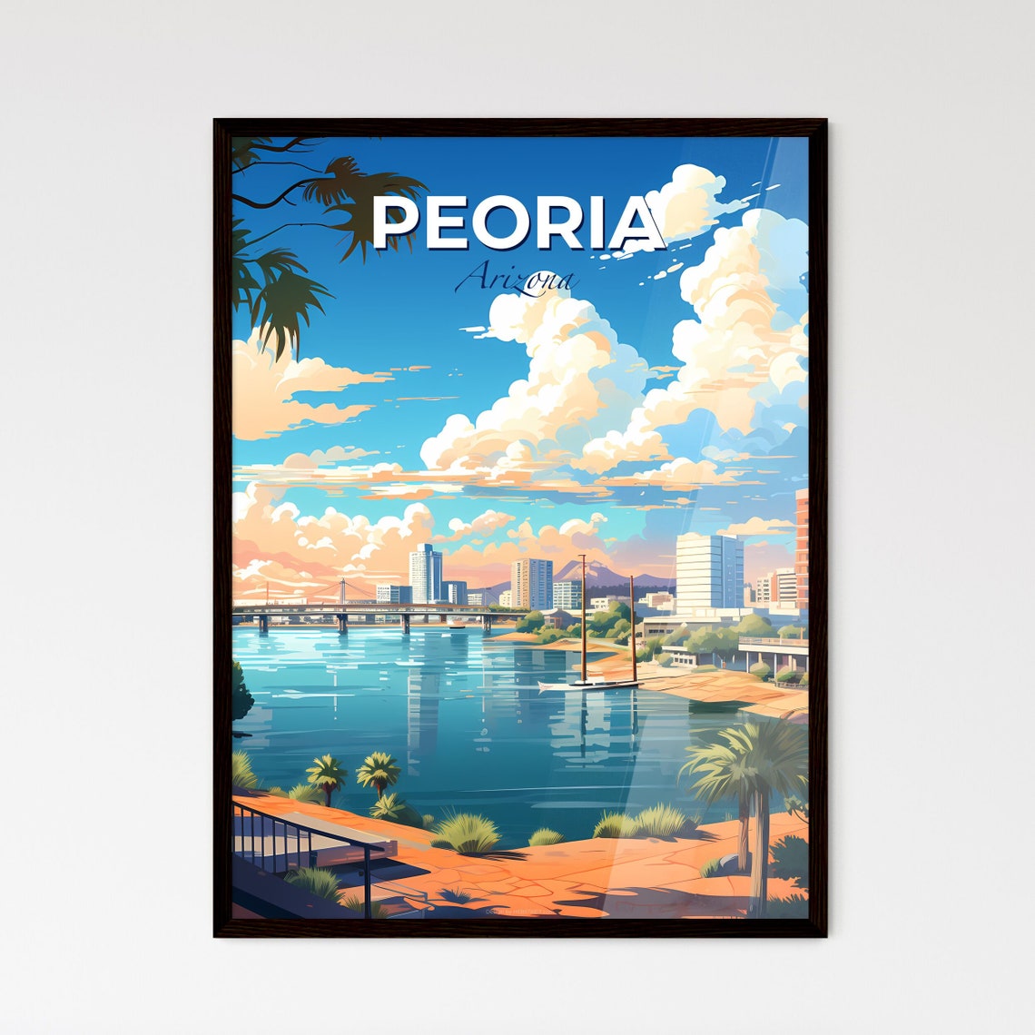 Peoria Arizona River Bridge Skyline Palm Trees Day View Poster