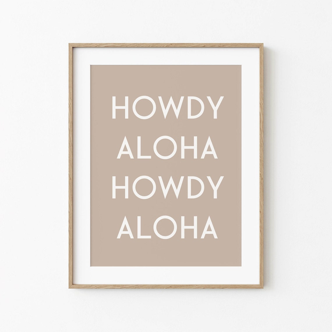 Modern Howdy Aloha Howdy Aloha Typography Taupe Neutral Poster - Image 4