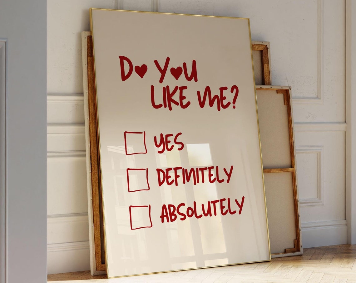 Do You Like Me Yes Definitely Absolutely Funny Quiz Quote Poster