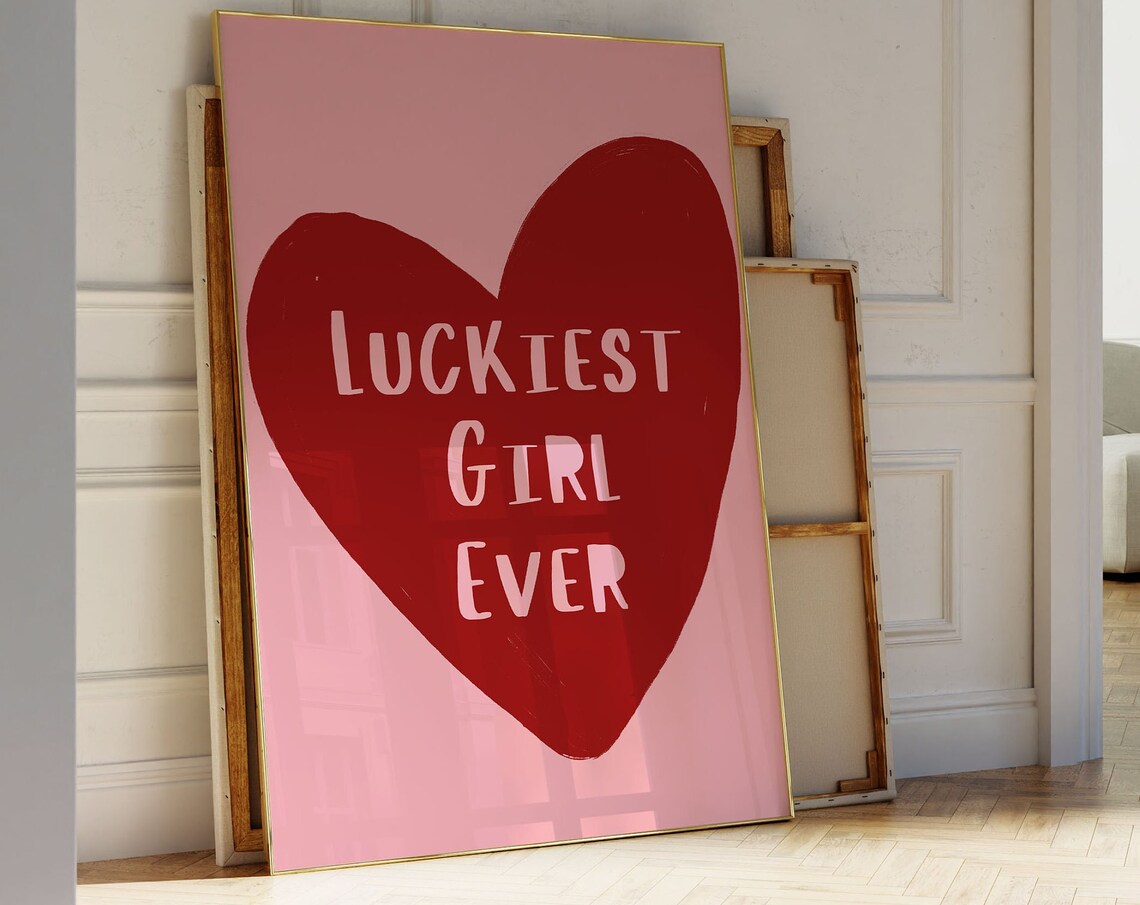 Luckiest Girl Ever Big Red Heart Trendy Pink Preppy Wall Poster