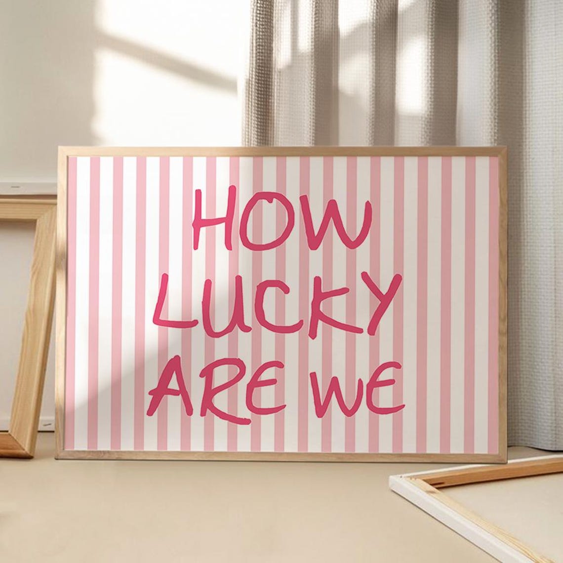 How Lucky Are We Pink Stripe Handwritten Script Quote Art Poster