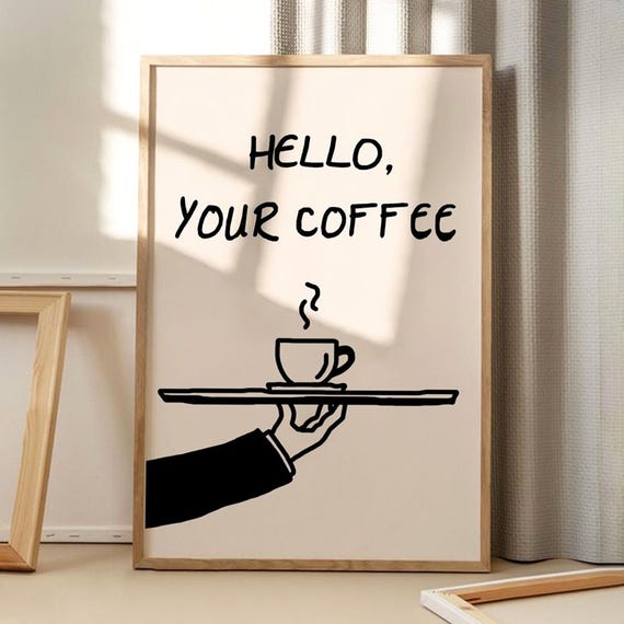 Hello Your Coffee Art Poster Kitchen Decor Retro Home Print Printed Gift