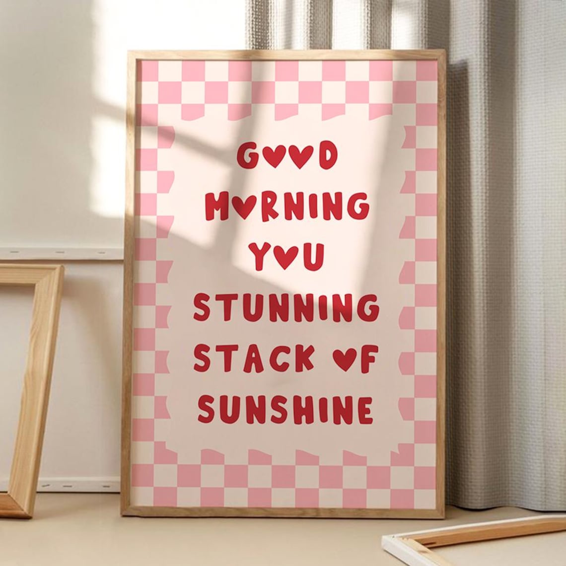 Good Morning You Stunning Bright Stack of Sunshine Cheerful Poster