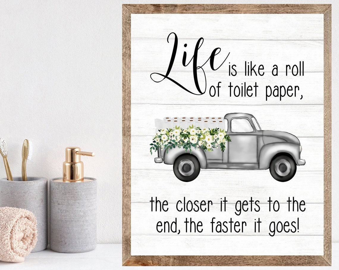 Print Shiplife Is Like A Roll Of Toilet Papergray Antique Truckwhite Floralshome Decorfarmhouse Decorwall Printswall Decor