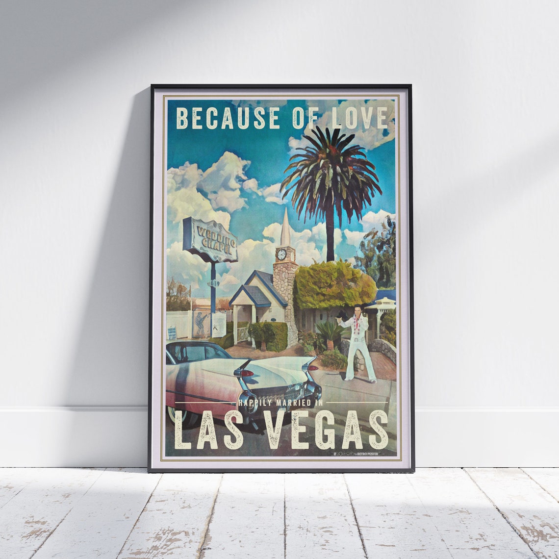 Las Vegas Wedding Chapel Because of Love Happily Married Poster