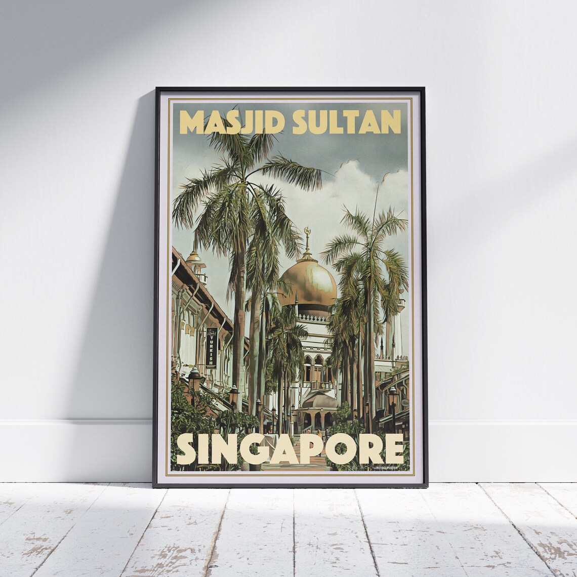 Singapore Masjid Sultan Mosque Golden Dome Travel Poster Asia